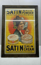Load image into Gallery viewer, Framed Satin Skin Powder And Satin Skin Cream Wall Decor Art Advertising Poster