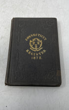 Load image into Gallery viewer, Vintage The Connecticut Registrar 1878 A State Calendar Hardcover Book