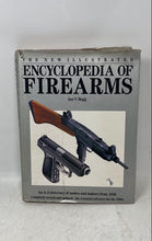 Load image into Gallery viewer, The New Illustrated Encyclopedia Of Firearms English Book By Ian V. Hogg
