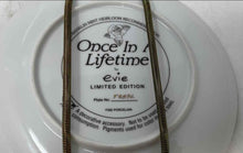 Load image into Gallery viewer, Franklin Mint Once In A Lifetime Evie Limited Edition Fine Porcelain Plate