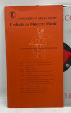 Load image into Gallery viewer, Concerts Of Great Music Prelude To Modern Music 5 LP Vinyl Records Set