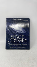 Load image into Gallery viewer, Space Odyssey Voyaging Through The Cosmos By William Harwood Hardcover Book