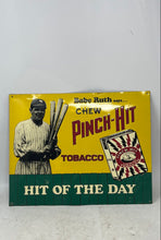 Load image into Gallery viewer, Vintage Desperate Enterprises Babe Ruth Chew Pinch-Hit Tobacco Metal Sign Plate
