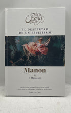 Load image into Gallery viewer, This Is Opera Manon By J. Massenet Book CD And DVD Set Spanish Version
